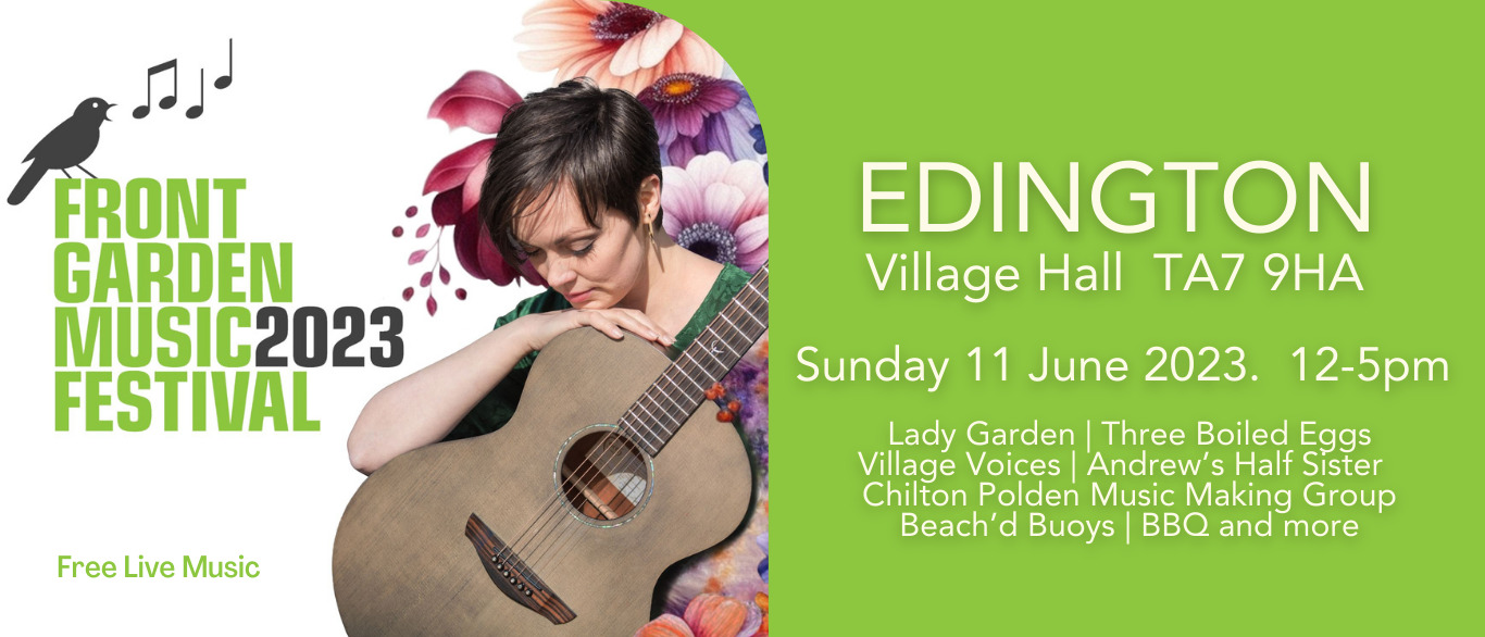 Edington Front Garden Music Festival Seed Sedgemoor